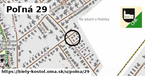 Poľná 29, Biely Kostol