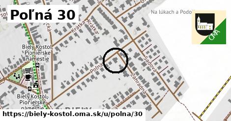 Poľná 30, Biely Kostol