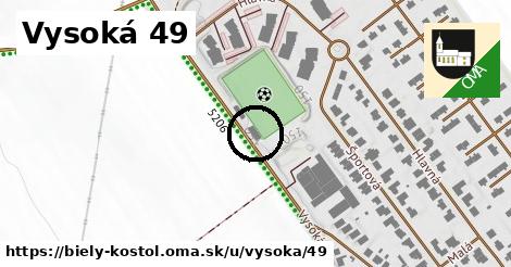 Vysoká 49, Biely Kostol