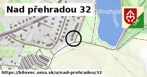 Nad přehradou 32, Bílovec