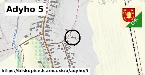 Adyho 5, Biskupice, okres LC