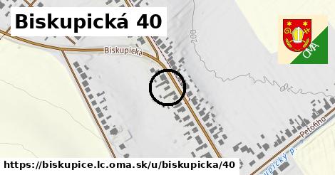 Biskupická 40, Biskupice, okres LC