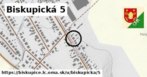 Biskupická 5, Biskupice, okres LC