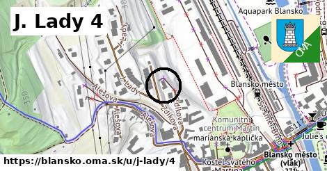 J. Lady 4, Blansko