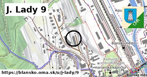 J. Lady 9, Blansko