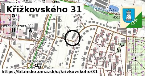 Křižkovského 31, Blansko