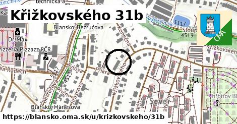 Křižkovského 31b, Blansko