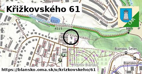 Křižkovského 61, Blansko