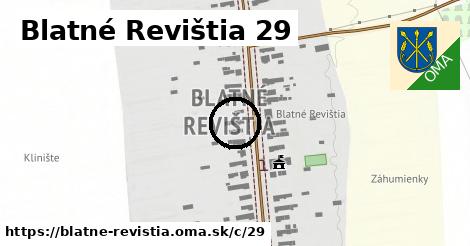 Blatné Revištia <span class="supisne">29</span>