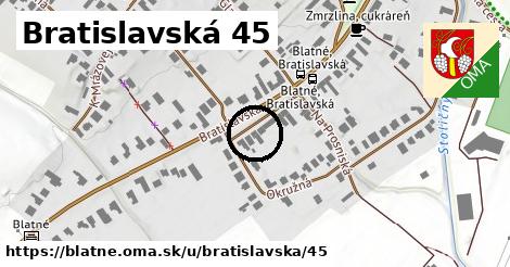 Bratislavská 45, Blatné