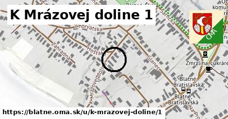 K Mrázovej doline 1, Blatné