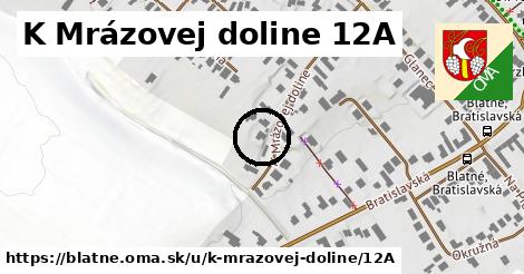 K Mrázovej doline 12A, Blatné