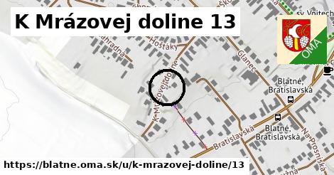 K Mrázovej doline 13, Blatné