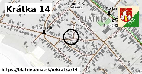 Krátka 14, Blatné