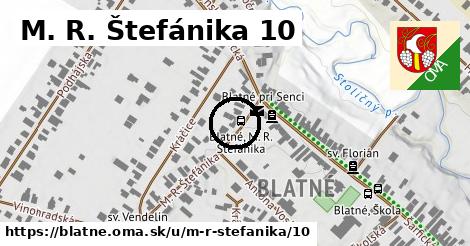 M. R. Štefánika 10, Blatné