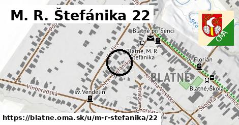 M. R. Štefánika 22, Blatné