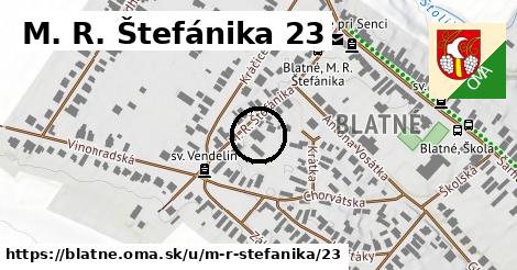 M. R. Štefánika 23, Blatné