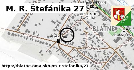 M. R. Štefánika 27, Blatné
