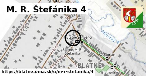 M. R. Štefánika 4, Blatné