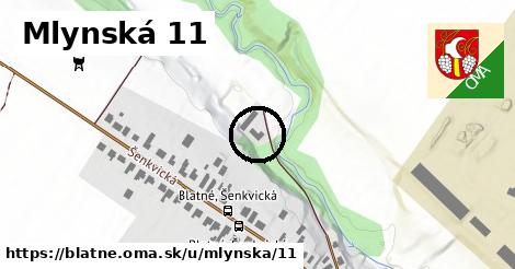 Mlynská 11, Blatné