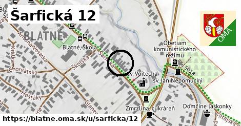 Šarfická 12, Blatné