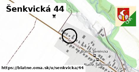 Šenkvická 44, Blatné