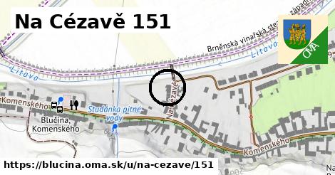 Na Cézavě 151, Blučina