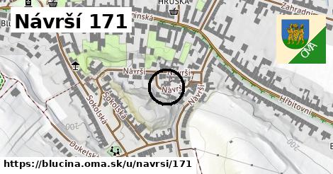 Návrší 171, Blučina