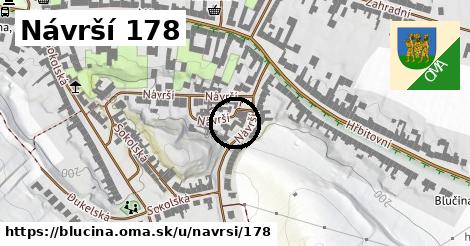 Návrší 178, Blučina