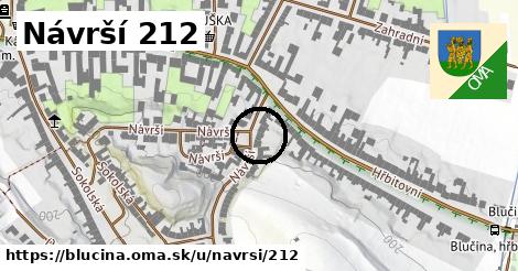 Návrší 212, Blučina