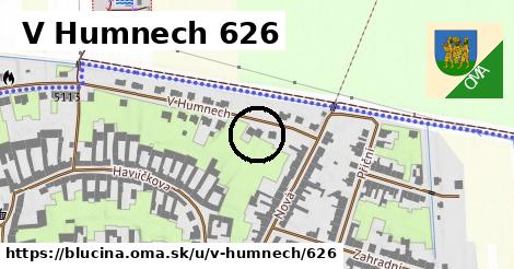 V Humnech 626, Blučina