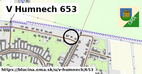 V Humnech 653, Blučina