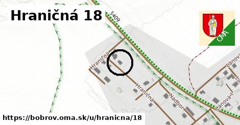 Hraničná 18, Bobrov