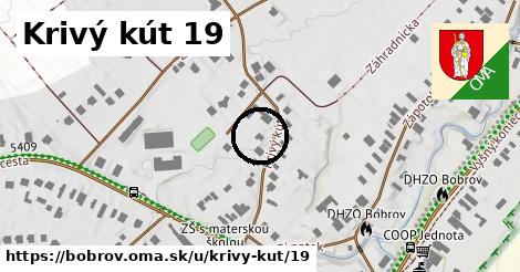 Krivý kút 19, Bobrov