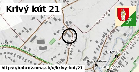 Krivý kút 21, Bobrov