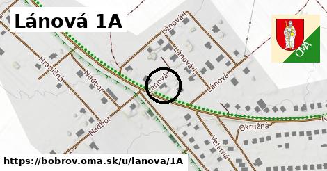 Lánová 1A, Bobrov