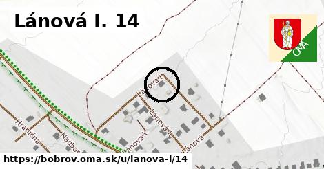 Lánová I. 14, Bobrov