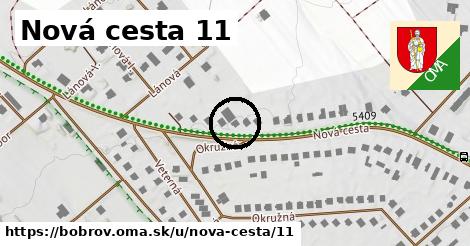 Nová cesta 11, Bobrov