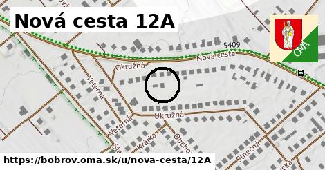 Nová cesta 12A, Bobrov