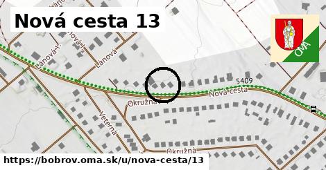 Nová cesta 13, Bobrov