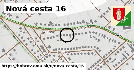 Nová cesta 16, Bobrov