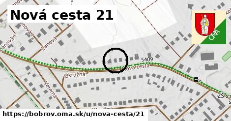 Nová cesta 21, Bobrov