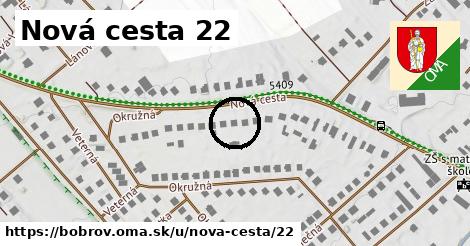 Nová cesta 22, Bobrov