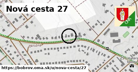 Nová cesta 27, Bobrov