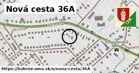 Nová cesta 36A, Bobrov