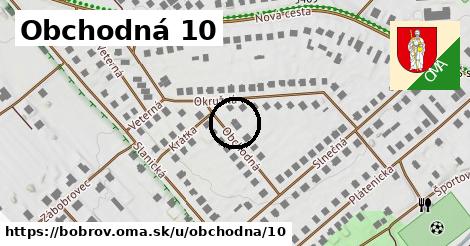 Obchodná 10, Bobrov