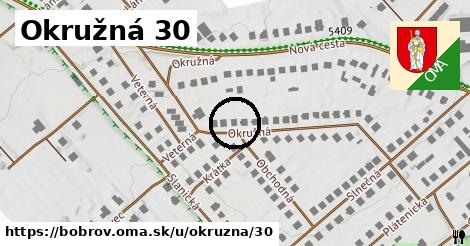 Okružná 30, Bobrov