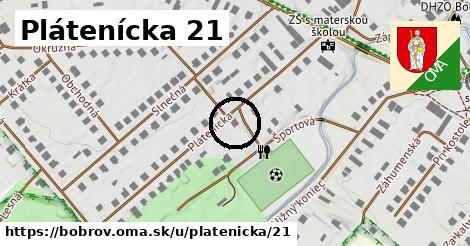 Plátenícka 21, Bobrov