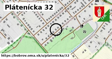 Plátenícka 32, Bobrov