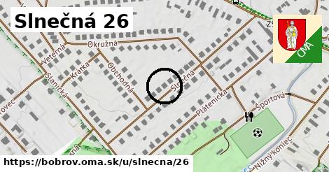 Slnečná 26, Bobrov